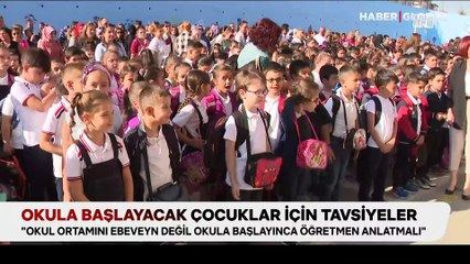 Okula başlayacak çocuklar için tavsiyeler