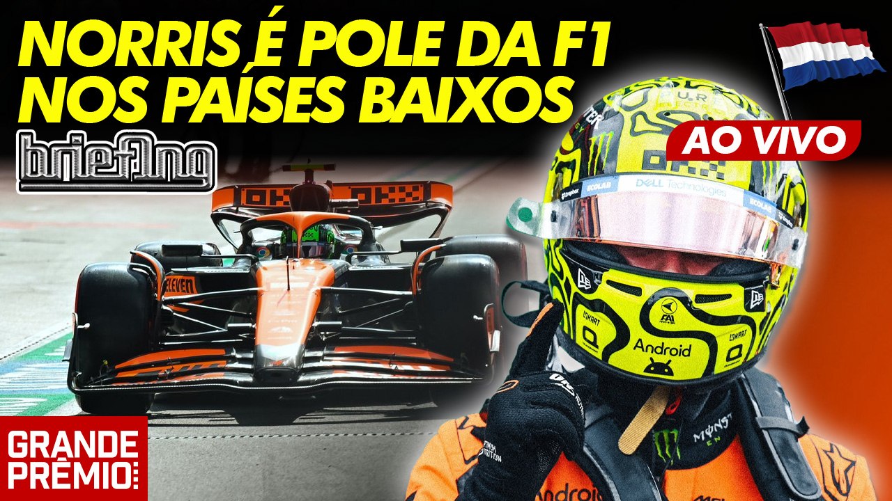 NORRIS POLE, VERSTAPPEN 2º, HAMILTON FICA no Q2: a CLASSIFICAÇÃO da F1 na HOLANDA | Briefing