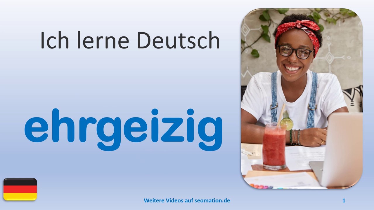 ✅ehrgeizig✅ Ich lerne Deutsch mit Texten und Bildern