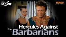 Hercules Against the Barbarians | Full Movie | Domenico Paolella | Mark Forest, José Greci, Ken Clark, Gloria Milland