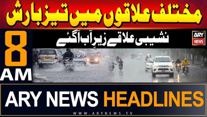 ARY News 8 AM Headlines | 25th August 2024 | Rain in different areas