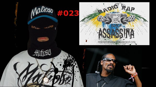 #023 - SNOOP DOGG / DETENTOS DO RAP / BUN B - RADIO RAP BANCA ASSASSINA - KWAI - kwai.com/@fabriciodrx77