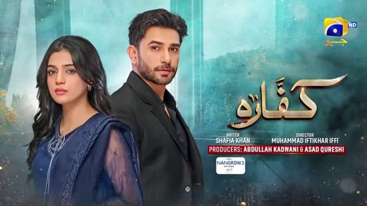 ep 27Kaffara Episode 27 - [Eng Sub] - Digitally Presented by Nestlé Nangrow - 23rd Aug 2024 - HAR PAL GEO