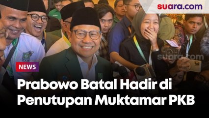 Prabowo Batal Hadir di Acara Penutupan Muktamar PKB di Bali, Cak Imin: Saya Dikabari, Beliau Masuk Angin