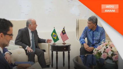 Lawatan Menteri Luar Brazil buka lembaran baharu