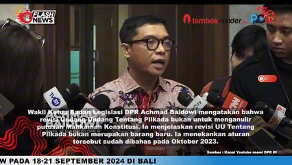 BALEG DPR TEGASKAN REVISI UU PILKADA TAK ANULIR PUTUSAN MK