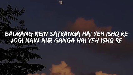 Satranga (Lyrics) | ANIMAL | Arijit Singh | Ranbir & Rashmika -