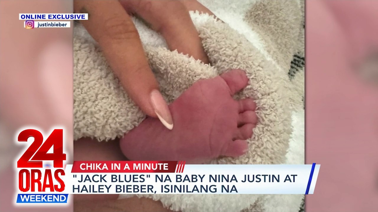 ONLINE EXCLUSIVE: "Jack Blues" na baby nina Justin at Hailey Bieber, isinilang na | 24 Oras Weekend