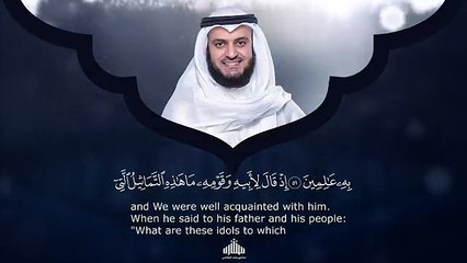 Download Video: Surat Al-Anbiya' - Mishary Rashed Alafasy