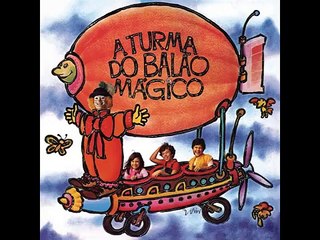 A Turma Do Balão Mágico - Amigo e Companheiro (Playback)