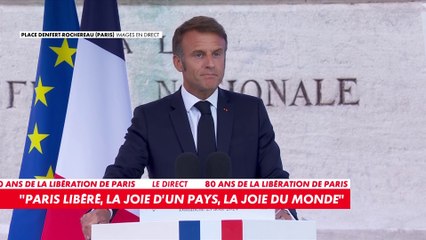 Emmanuel Macron : «Paris fut libéré par tous ceux qui partageaient une certaine idée de la France. Tous différents, parce que venus de cent horizons»