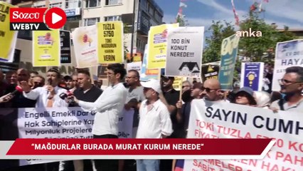 TOKİ mağdurları Maltepe'den seslendi: "Mağdurlar burada Murat Kurum nerede?"