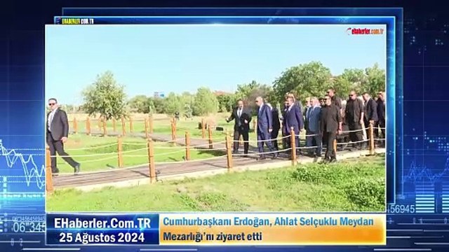 Cumhurbaşkanı Erdoğan, Ahlat Selçuklu Meydan Mezarlığı’nı ziyaret etti