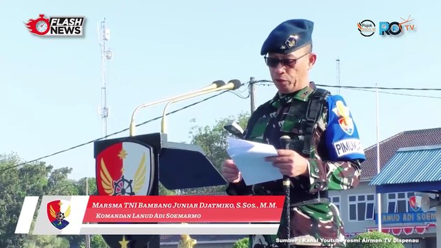 Danlanud Adi Soemarmo Buka Latganda Prajurit Siswa Semaba PK TNI AU Angkatan ke-53