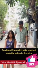 Fardeen Khan with kids spotted outside salon in Bandra