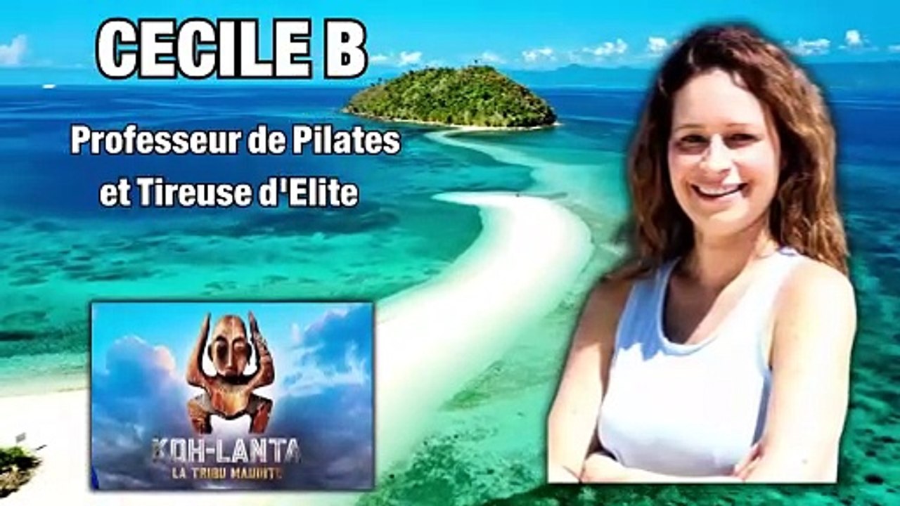 #kohlanta   Cécile B, Professeur de Pilates et Tireuse d'Elite au Coeur de #latribumaudite