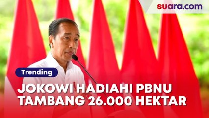 Jokowi Hadiahi PBNU Tambang Seluas 26.000 Hektar di Kalimantan Timur