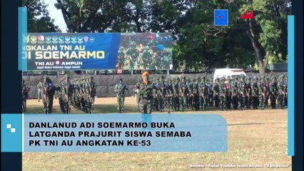 Danlanud Adi Soemarmo Buka Latganda Prajurit Siswa Semaba PK TNI AU Angkatan Ke-53
