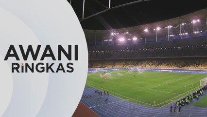 AWANI Ringkas: FAM tidak puas hati kualiti padang SNBJ