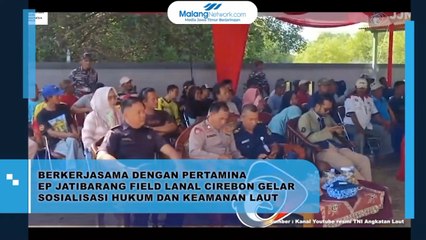Bekerjasama Dengan Pertamina EP Jatibarang Field Lanal Cirebon Gelar Sosialisasi Hukum dan Keamanan Laut