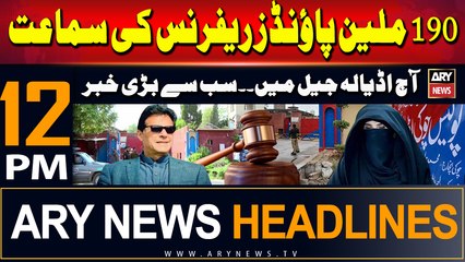 ARY News 12 PM Headlines | 26th August 2024 | Prime Time Headlines