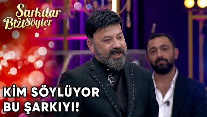 "Kim Söylüyor Bu Şarkıyı Kardeşim!" | Şarkılar Bizi Söyler 28. Bölüm
