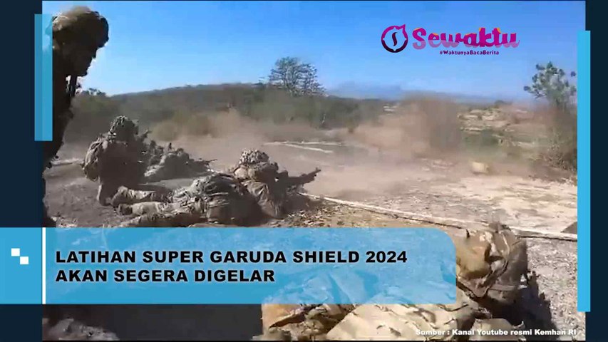Latihan Super Garuda Shield 2024 Akan Segera Dimulai