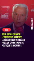 Medef : pas de changement de politique économique après les élections