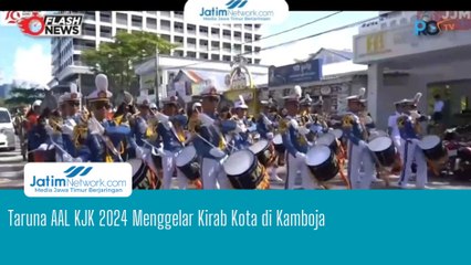 Taruna AAL KJK 2024 Menggelar Kirab Kota di Kamboja
