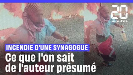 Incendie de la synagogue de La Grande-Motte : Ce que l'on sait de l'auteur présumé