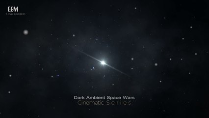 Dark Ambient Music ♫ Space Wars ♫ By Ender Güney