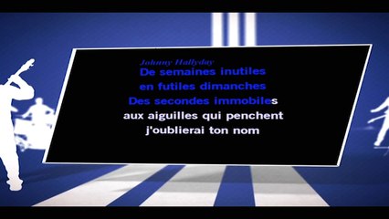 J'OUBLIERAI TON NOM — Rendu célèbre par JOHNNY HALLYDAY & CARMEL