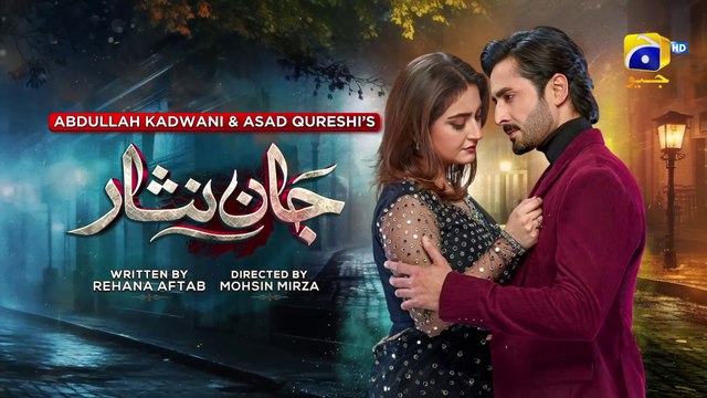 Jaan Nisar Episode 20 - [Eng Sub] - Danish Taimoor - Hiba Bukhari - Haroon Shahid - 20th June 2024