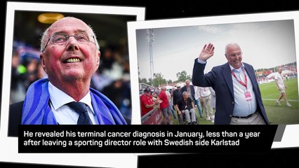 Football pays tribute to 'true gentleman' Sven-Goran Eriksson