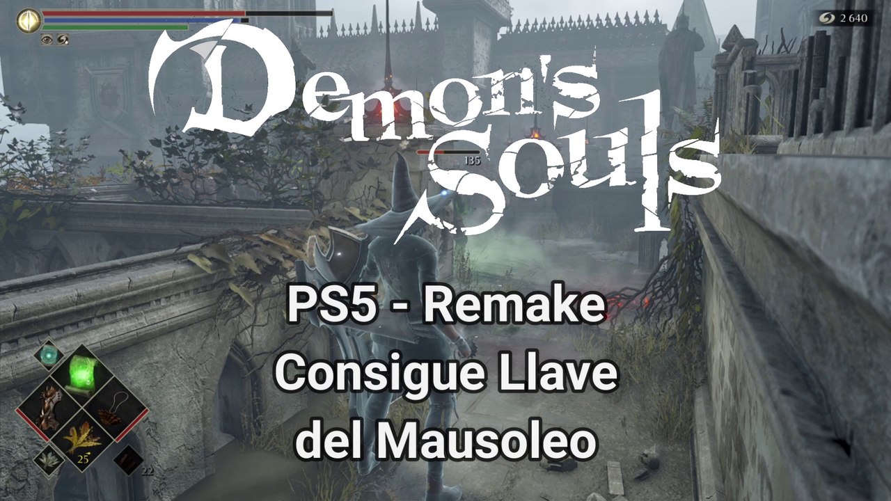 Demons Souls Remake PS5 Consigue la llave del mausoleo - Rey Doran