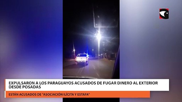 Expulsaron a los paraguayos acusados de fugar dinero al exterior desde Posadas