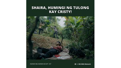 Asawa Ng Asawa Ko: Shaira, humingi ng tulong kay Cristy! (Episode 127)
