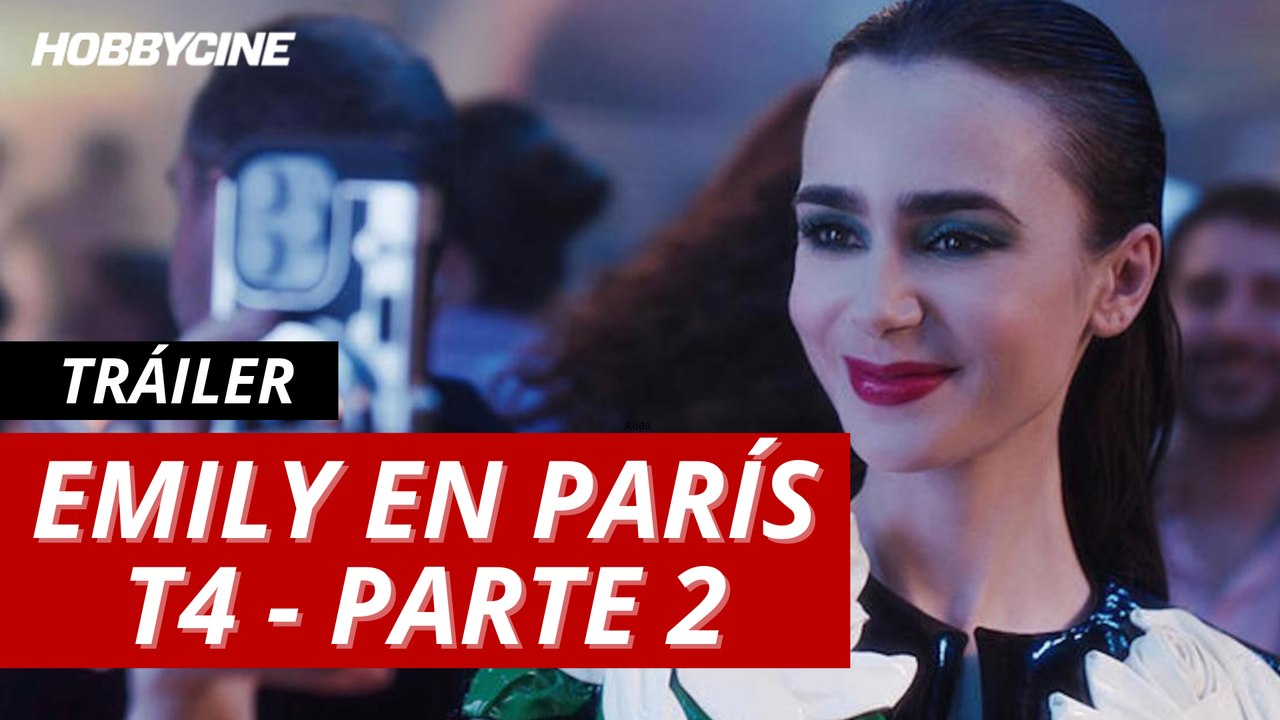 Tráiler de Emily en París Temporada 4 Parte 2