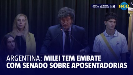 Milei enfrenta Senado argentino por aumento nas aposentadorias