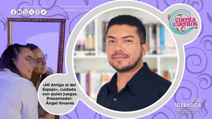 Cuenta Cuentos: Mi amigo el del espejo