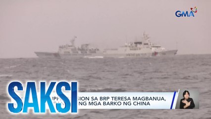 Resupply mission sa BRP Teresa Magbanua, hinarangan ng mga barko ng China | Saksi
