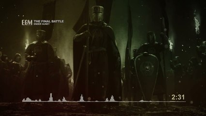 Epic Cinematic Music ♫ The Final Battle ♫ By Ender Güney