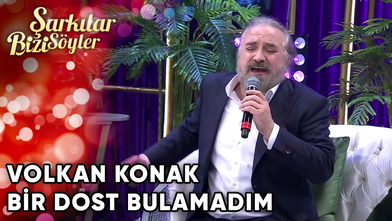 Bir Dost Bulamadım - Volkan Konak | Şarkılar Bizi Söyler | Performans
