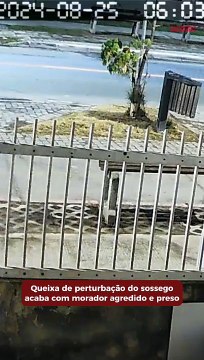 Queixa de perturbação do sossego acaba com morador agredido e preso