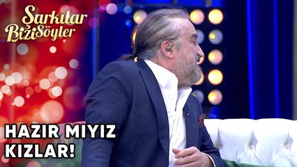 "Hazır mıyız Kızlar?" | Şarkılar Bizi Söyler 26. Bölüm
