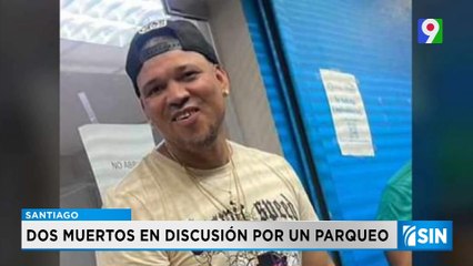 Discusión por un parqueo cobra victimas |Primera Emisión SIN