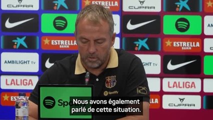 Barcelone - Flick : “Tout joueur qui ne peut pas jouer pour cette raison n'est pas heureux”