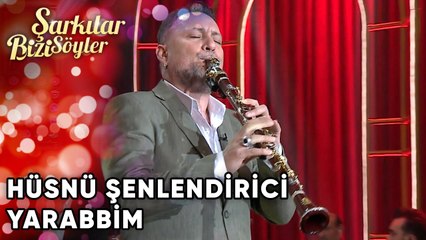 Yarabbim - Hüsnü Şenlendirici | Şarkılar Bizi Söyler | Performans