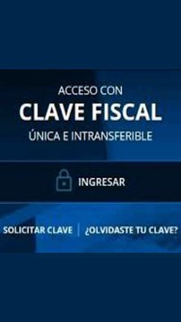 Todo sobre * la Clave Fiscal: La herramienta esencial para tus trámites en AFIP