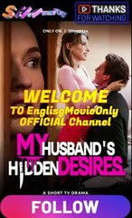 My HusBand's Hidden Desires-Full Episodes